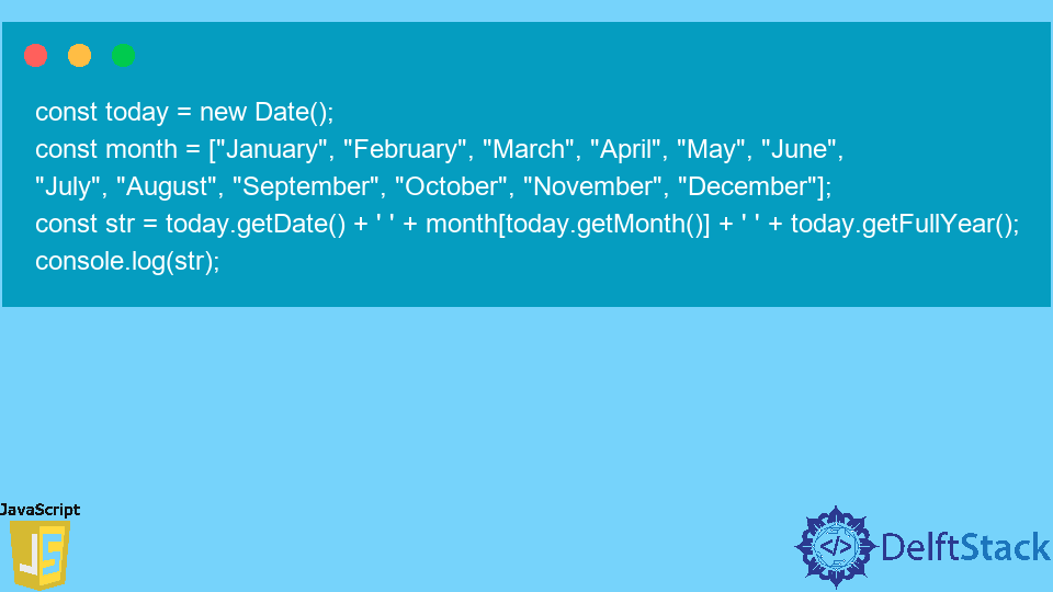 Change Date Format In JavaScript Delft Stack